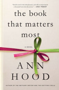 Title: The Book That Matters Most, Author: Ann Hood