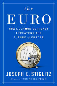 Ebook download kostenlos ohne registrierung The Euro: How a Common Currency Threatens the Future of Europe