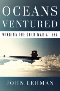 Download free ebooks in jar Oceans Ventured: Winning the Cold War at Sea 9780393254259