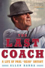 The Last Coach: A Life of Paul 