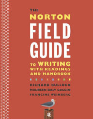 Books downloadable free The Norton Field Guide to Writing with Readings and Handbook 9780393264388