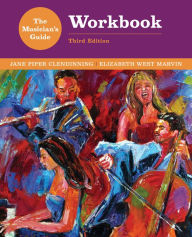 Title: The Musician's Guide to Theory and Analysis Workbook / Edition 3, Author: Jane Piper Clendinning