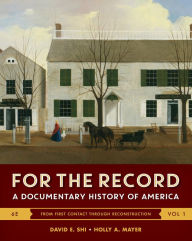 Free download electronic books For the Record: A Documentary History of America by David E. Shi ePub English version