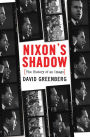 Nixon's Shadow: The History of an Image