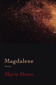 Title: Magdalene, Author: Marie Howe