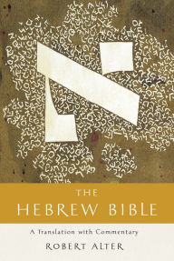 Title: The Hebrew Bible: A Translation with Commentary (Vol. Three-Volume Set), Author: Robert Alter