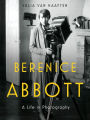 Berenice Abbott: A Life in Photography