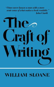 Title: The Craft of Writing, Author: William Sloane