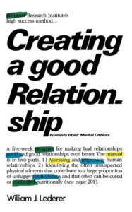 Title: Creating a Good Relationship, Author: William J. Lederer