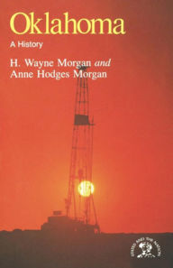 Title: Oklahoma: A History, Author: H. Wayne Morgan