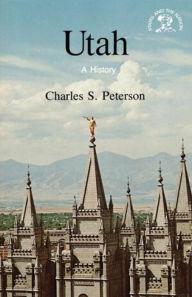 Title: Utah: A History, Author: Charles S. Peterson