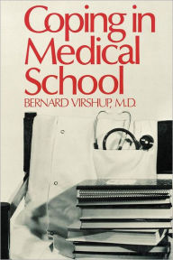 Title: Coping in Medical School, Author: Bernard Virshup