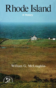 Title: Rhode Island: A History, Author: William McLoughlin