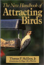 The New Handbook of Attracting Birds