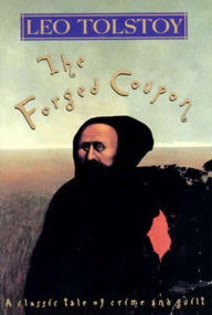 Title: The Forged Coupon, Author: Leo Tolstoy
