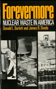 Title: Forevermore, Nuclear Waste in America, Author: Donald L. Barlett
