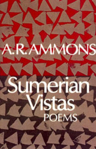 Title: Sumerian Vistas, Author: A. R. Ammons