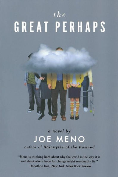 The Great Perhaps: A Novel