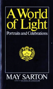 Title: A World of Light: Portraits and Celebrations, Author: May Sarton