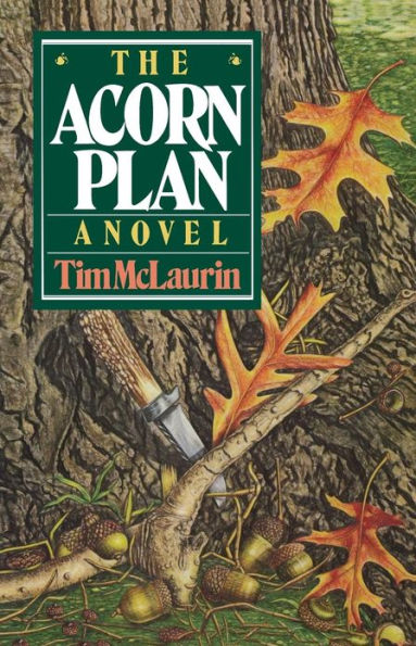 The Acorn Plan: A Novel