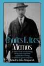 Charles E. Ives: Memos