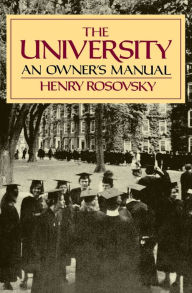 Title: The University: An Owner's Manual, Author: Henry Rosovsky