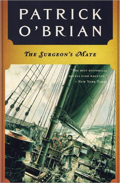 The Surgeon's Mate (Aubrey-Maturin Series #7)