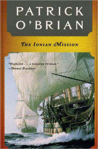 Title: The Ionian Mission (Aubrey-Maturin Series #8), Author: Patrick O'Brian