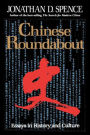 Chinese Roundabout: Essays in History and Culture