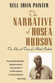 Title: The Narrative of Hosea Hudson: The Life and Times of a Black Radical, Author: @@@@@@@@@@@@@@@@@@@@@@@@@@@@@@@@@@@@@@@@@@@@@@@@@@@@@@@@@@@@@@@@@@@@@@@@@@@@@@@@@@@@@@@@@@@@@@@@@@@@