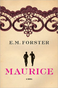 Online books download Maurice: A Novel by E. M. Forster, Luke Edward Hall