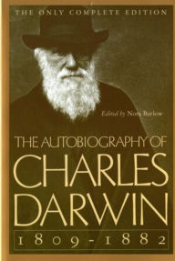 Title: The Autobiography of Charles Darwin: 1809-1882, Author: Charles Darwin