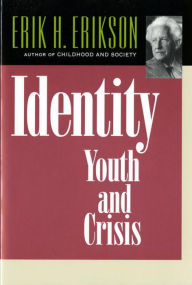 Title: Identity: Youth and Crisis, Author: Erik H. Erikson