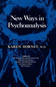 Title: New Ways in Psychoanalysis, Author: Karen Horney