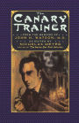 The Canary Trainer: From the Memoirs of John H. Watson, M.D.