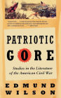 Patriotic Gore: Studies in the Literature of the American Civil War