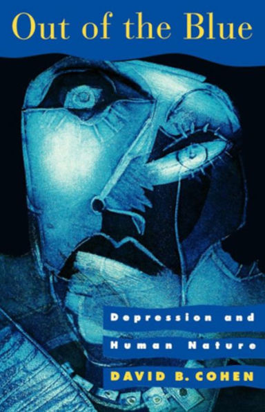 Out of the Blue: Depression and Human Nature