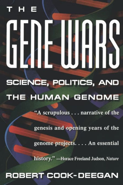 The Gene Wars: Science, Politics, and the Human Genome