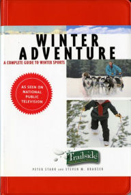 Title: Winter Adventure: A Complete Guide to Winter Sports, Author: Steven M. Krauzer