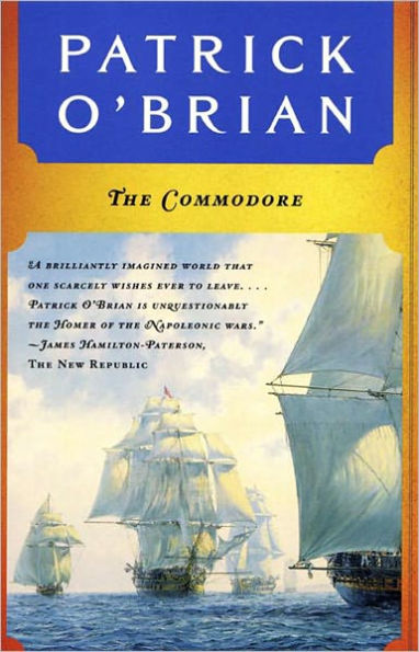 The Commodore (Aubrey-Maturin Series #17)