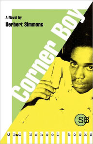Title: Corner Boy, Author: Herbert Simmons