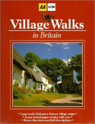 Title: Village Walks in Britain, Author: The Automobile Association (Great Britain)