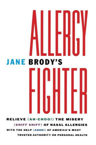 Title: Jane Brody's Allergy Fighter, Author: Jane Brody