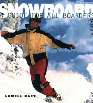 Title: Snowboard Book: A Guide for All Riders, Author: Lowell Hart