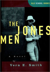 Title: The Jones Men, Author: Vern E. Smith