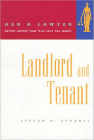 Title: Landlord and Tenant, Author: Steven D. Strauss