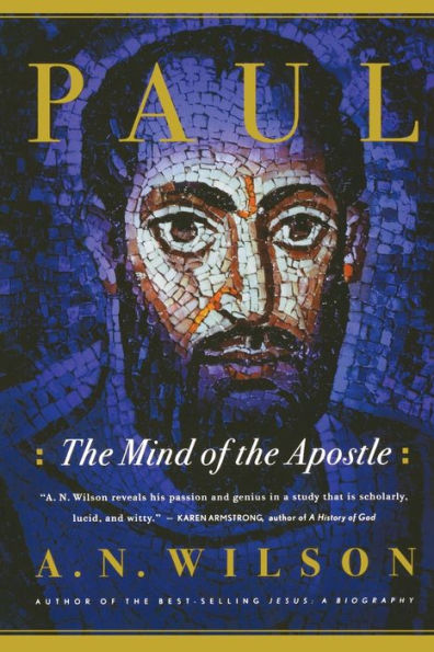 Paul: The Mind of the Apostle