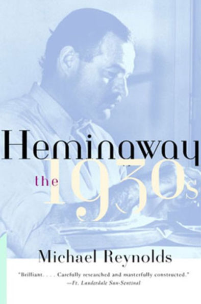 Hemingway: The 1930s