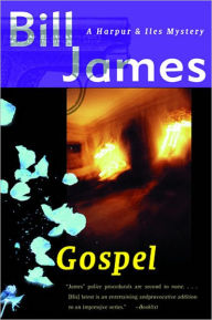Title: Gospel (Harpur and Iles Series #9), Author: Bill James