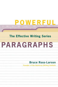 Title: Powerful Paragraphs, Author: Bruce Ross-Larson